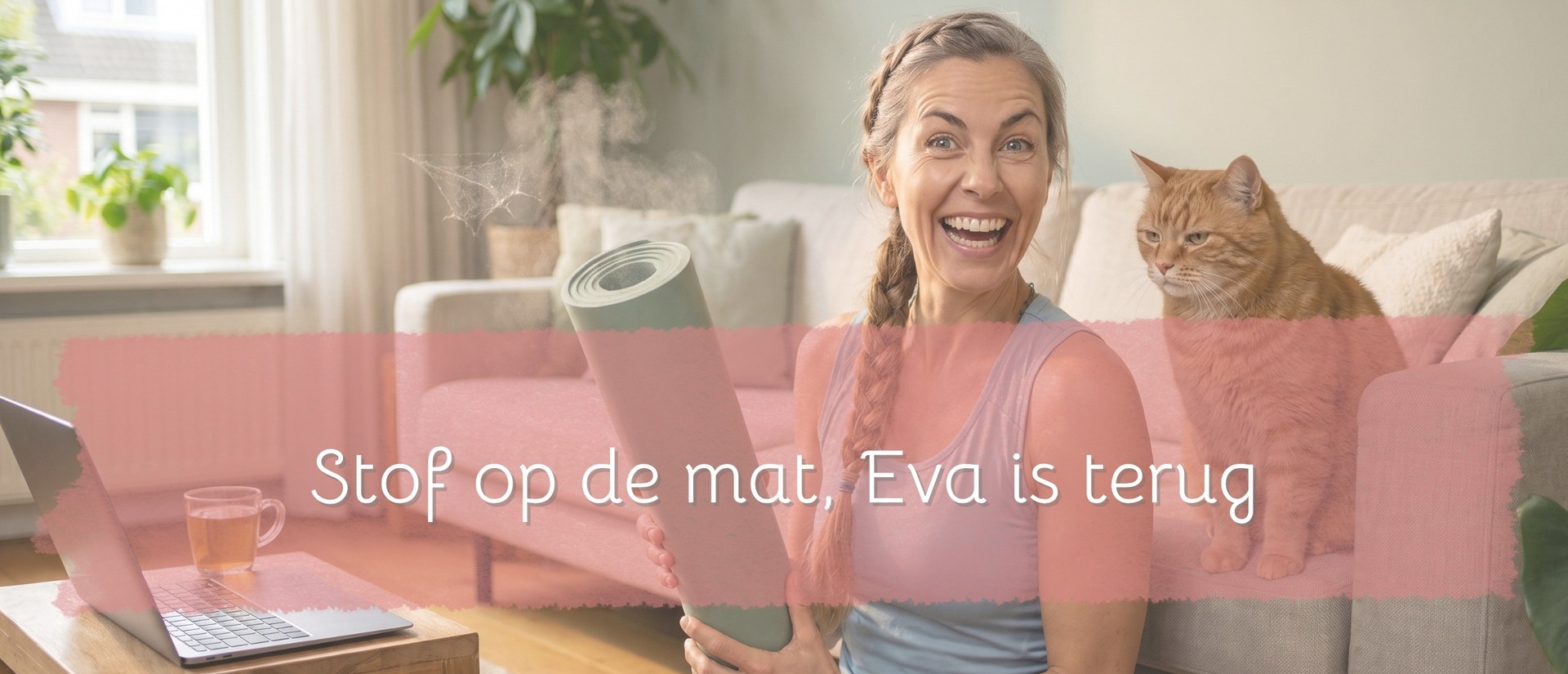 Stof op de mat, Eva is terug